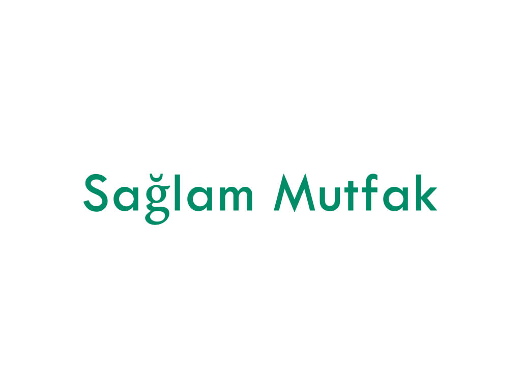Sağlam Mutfak